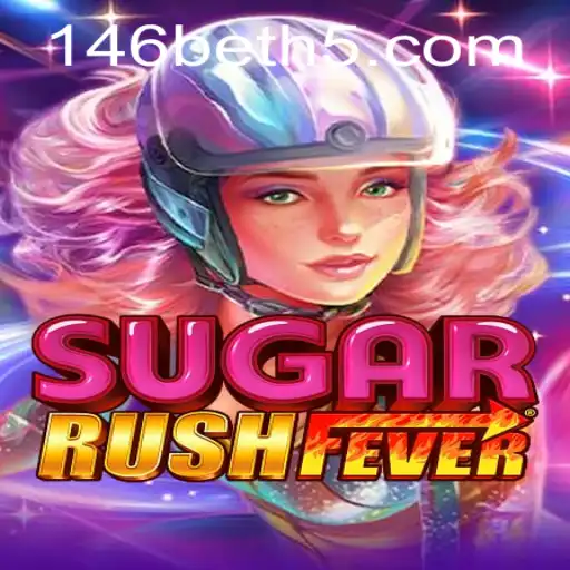 Explorando o Mundo Vibrante de SugarRushFever com 146bet